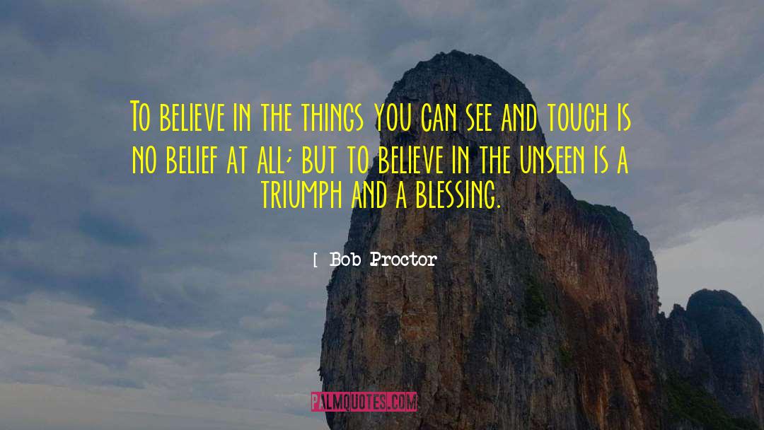 Freedom To Believe quotes by Bob Proctor