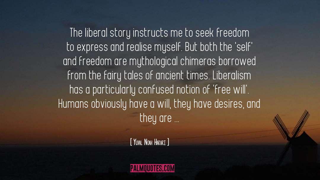 Freedom To Choose quotes by Yuval Noah Harari