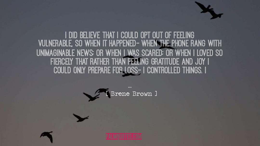 Freedom To Feel Joy quotes by Brene Brown