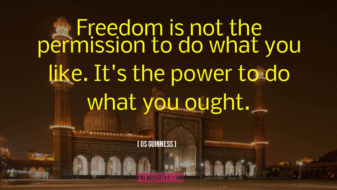 Freedom To Soar quotes by Os Guinness