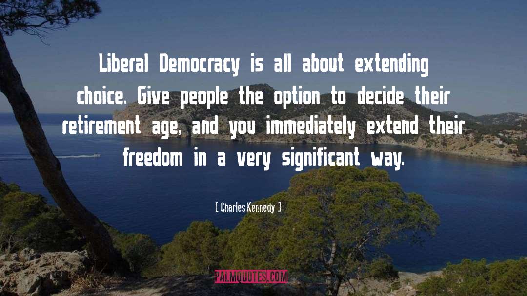 Freedom To Soar quotes by Charles Kennedy
