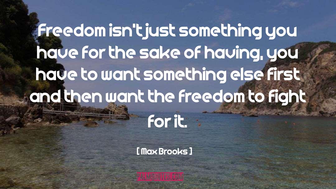 Freedom To Think quotes by Max Brooks