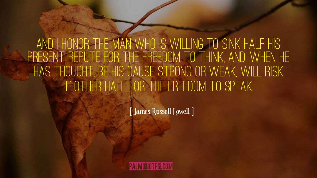 Freedom To Think quotes by James Russell Lowell