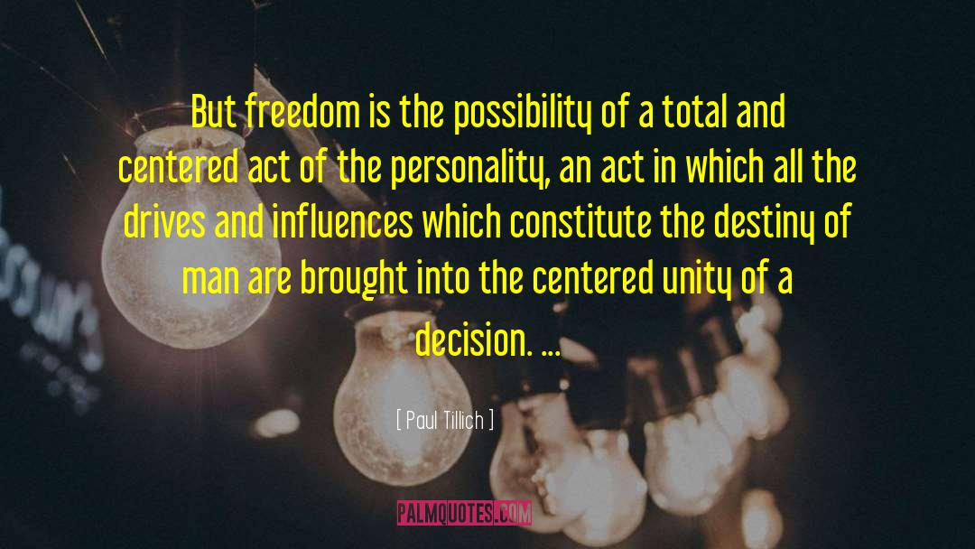 Freedom Within quotes by Paul Tillich