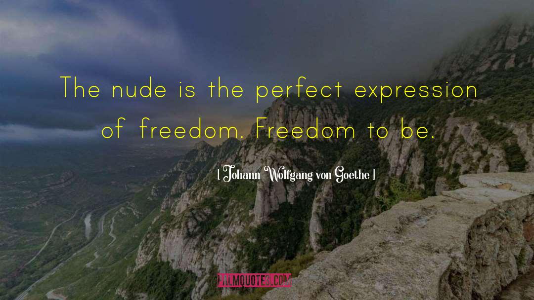 Freedom Within quotes by Johann Wolfgang Von Goethe