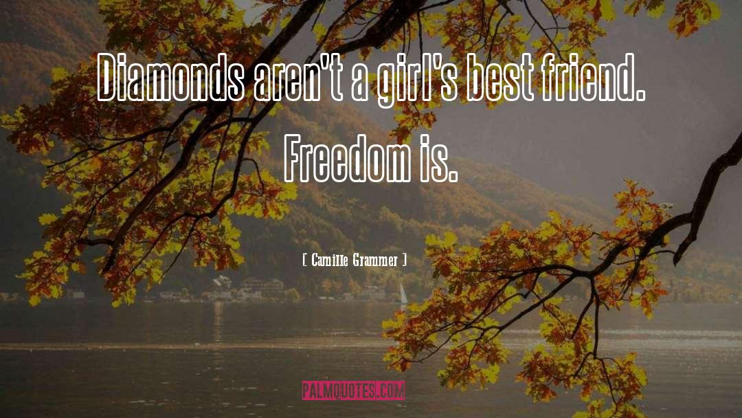 Freedom Wtih Retrictions quotes by Camille Grammer