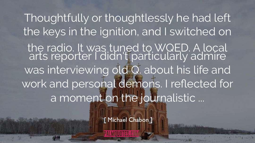 Freedomain Radio quotes by Michael Chabon