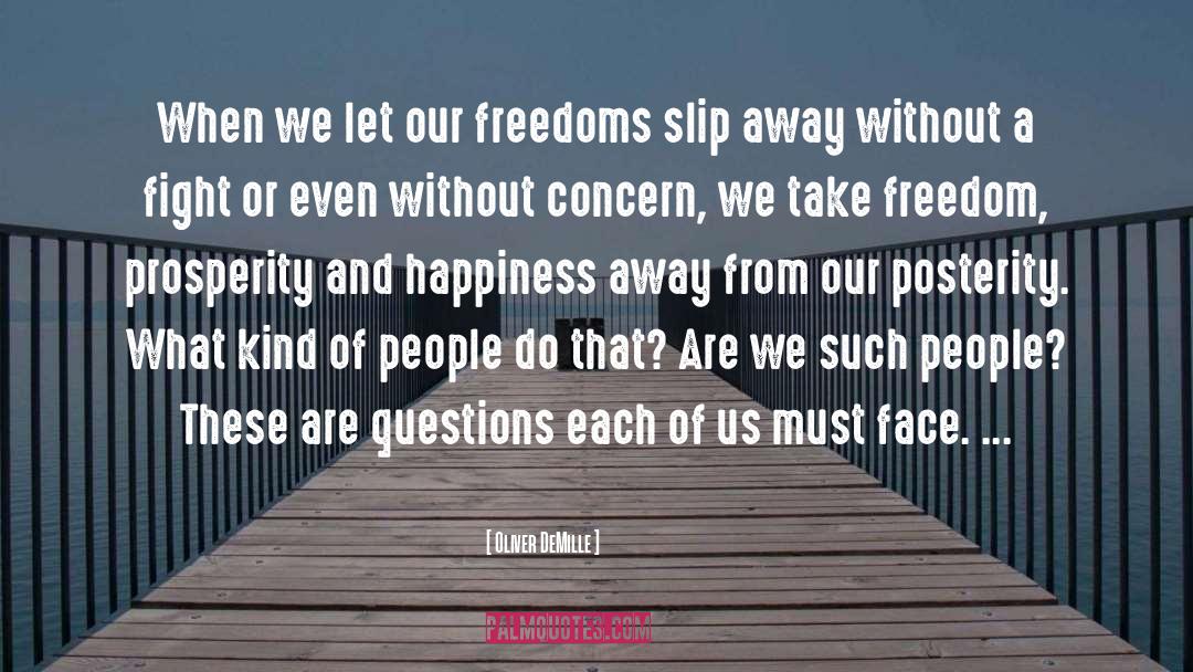 Freedoms quotes by Oliver DeMille