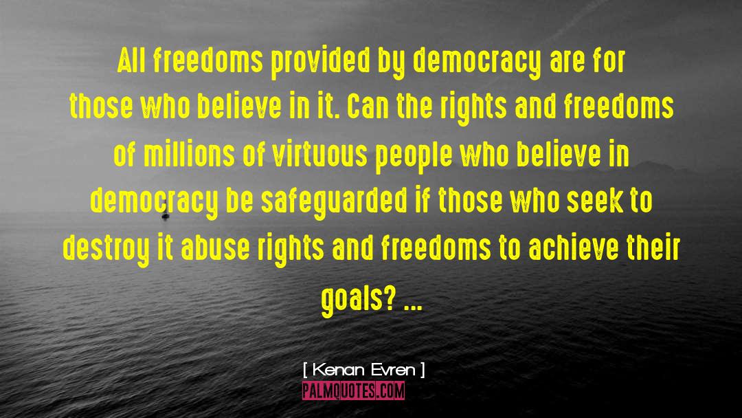 Freedoms quotes by Kenan Evren