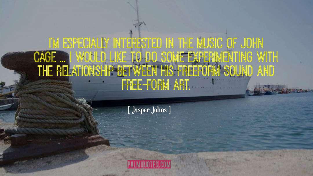 Freeform quotes by Jasper Johns