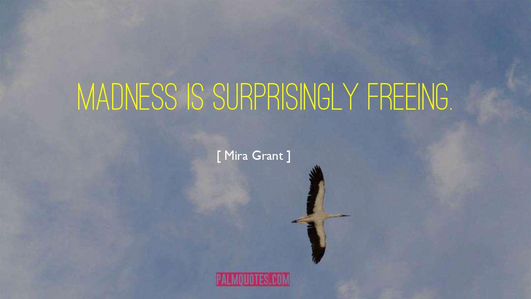Freeing quotes by Mira Grant
