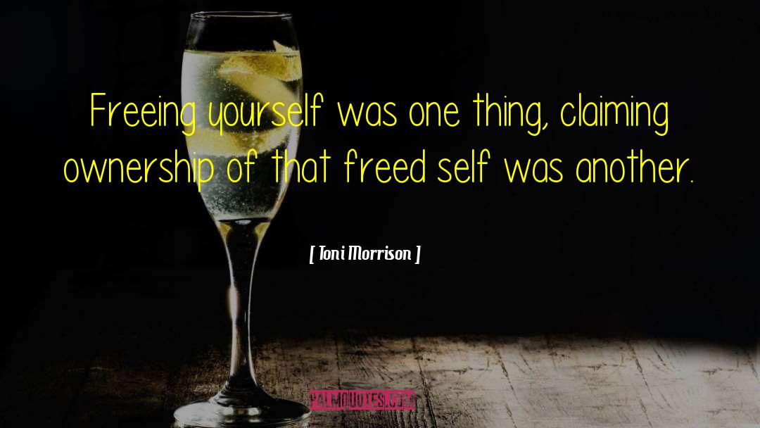 Freeing quotes by Toni Morrison