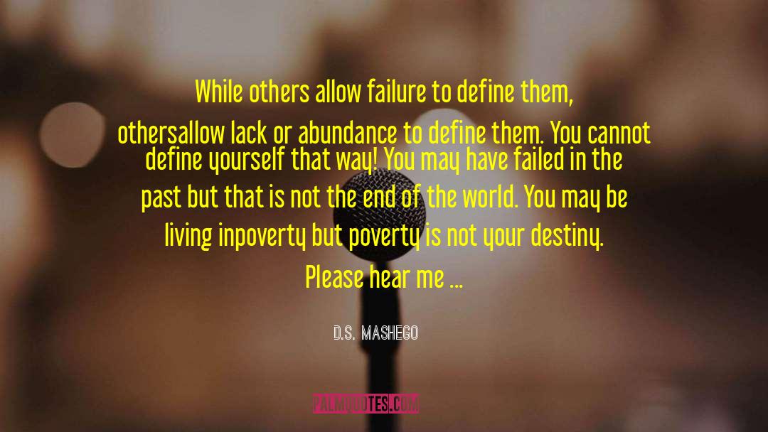Freeing Yourself From The Past quotes by D.S. Mashego