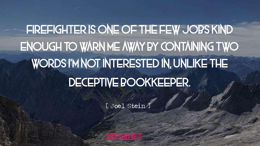 Freelance Bookkeeper quotes by Joel Stein