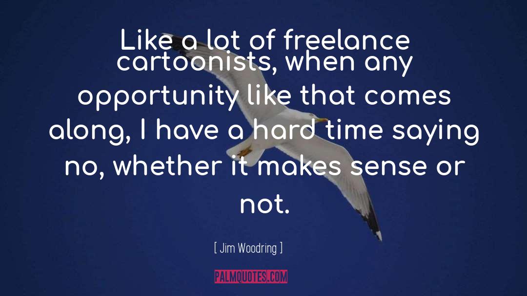 Freelance quotes by Jim Woodring