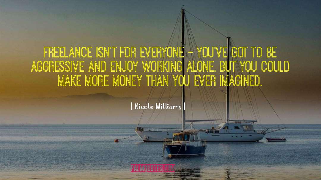 Freelance quotes by Nicole Williams