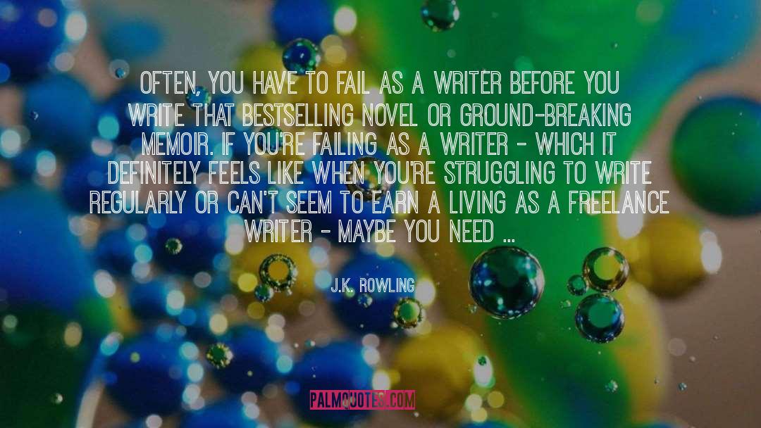 Freelance quotes by J.K. Rowling