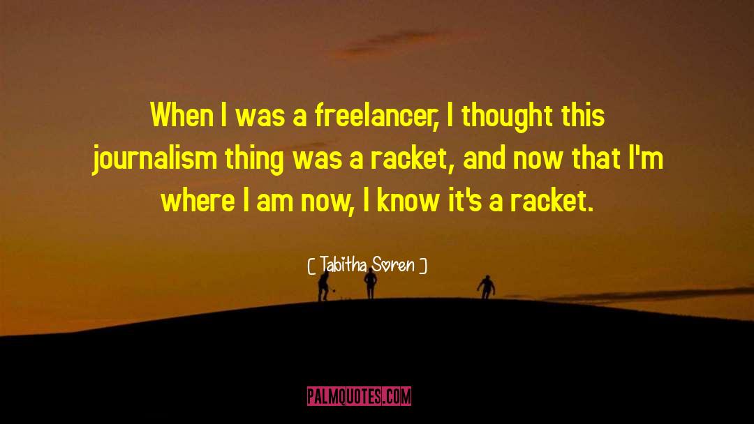 Freelancer quotes by Tabitha Soren