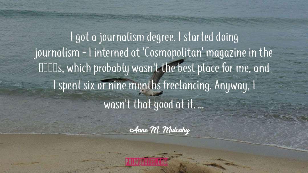 Freelancing quotes by Anne M. Mulcahy