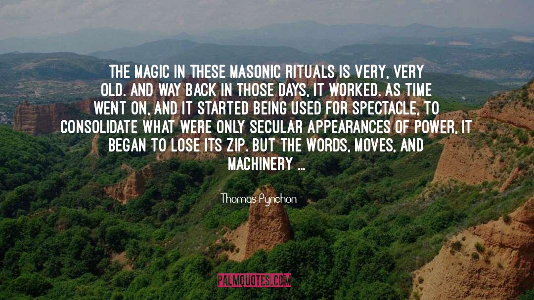 Freemasonry quotes by Thomas Pynchon