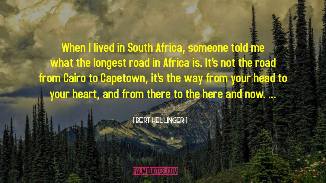 Freemasons In South Africa quotes by Bert Hellinger