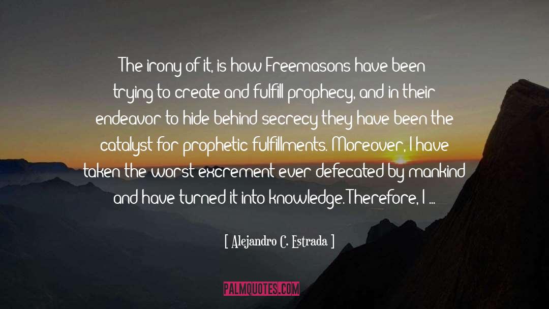 Freemasons quotes by Alejandro C. Estrada