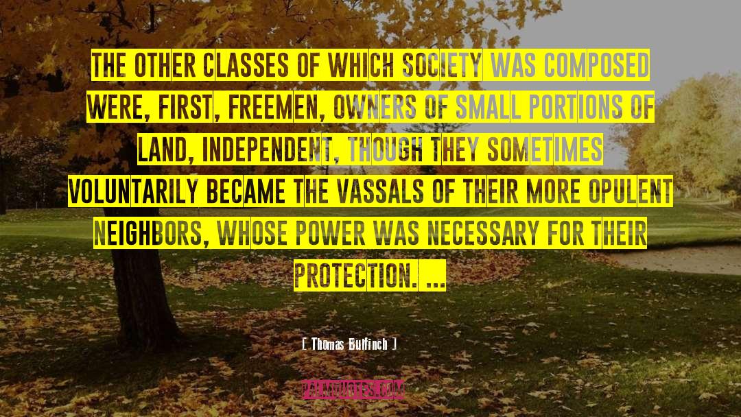 Freemen quotes by Thomas Bulfinch