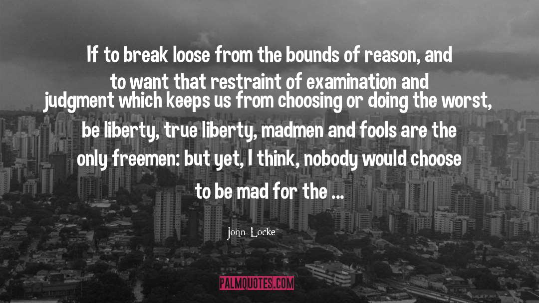 Freemen Standoff quotes by John Locke