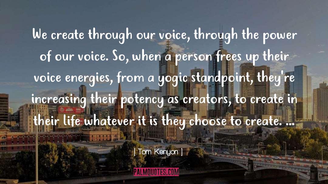 Frees quotes by Tom Kenyon