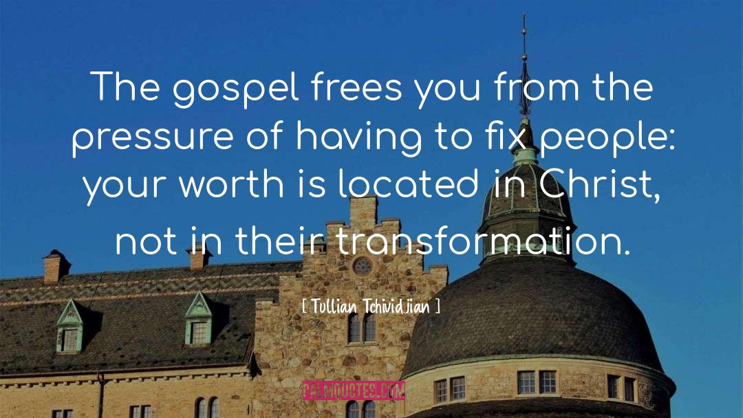 Frees quotes by Tullian Tchividjian