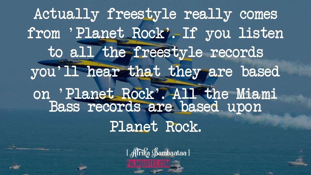 Freestyle quotes by Afrika Bambaataa