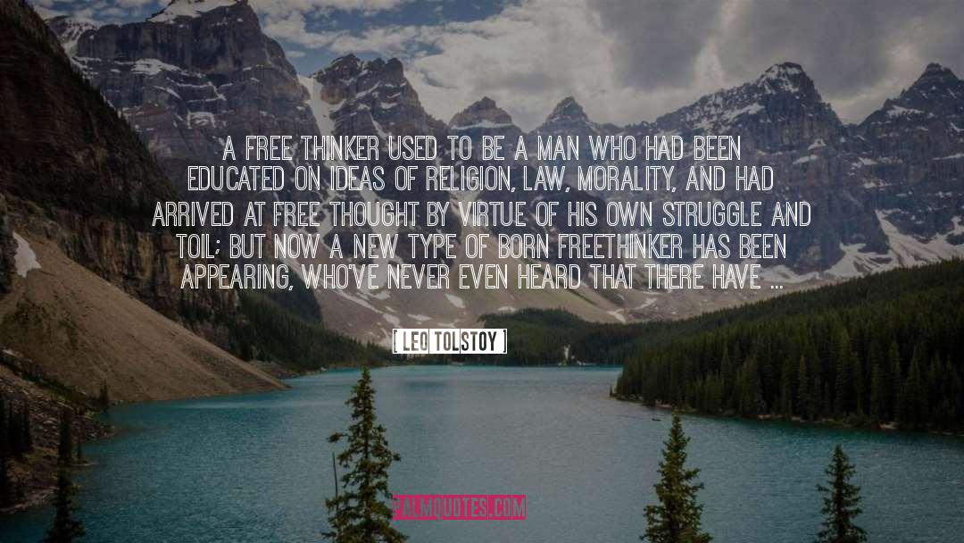 Freethinker quotes by Leo Tolstoy