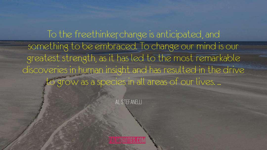 Freethinker quotes by Al Stefanelli