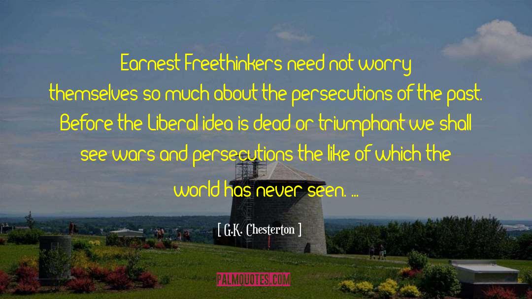 Freethinker quotes by G.K. Chesterton