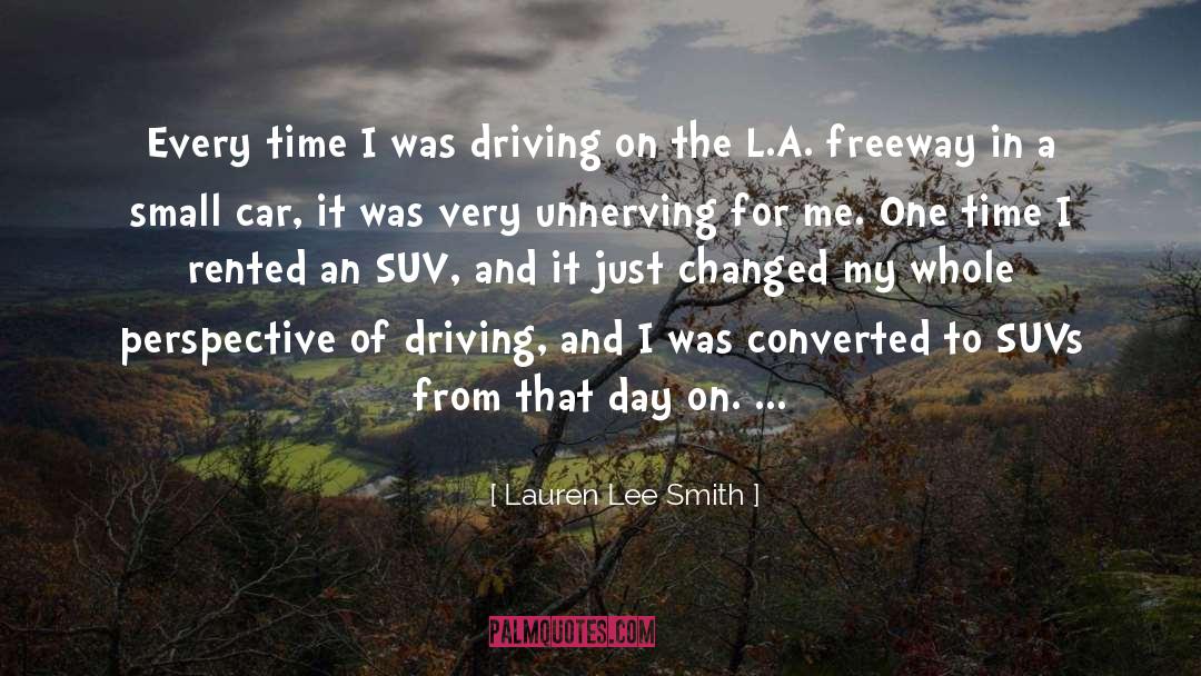 Freeway quotes by Lauren Lee Smith