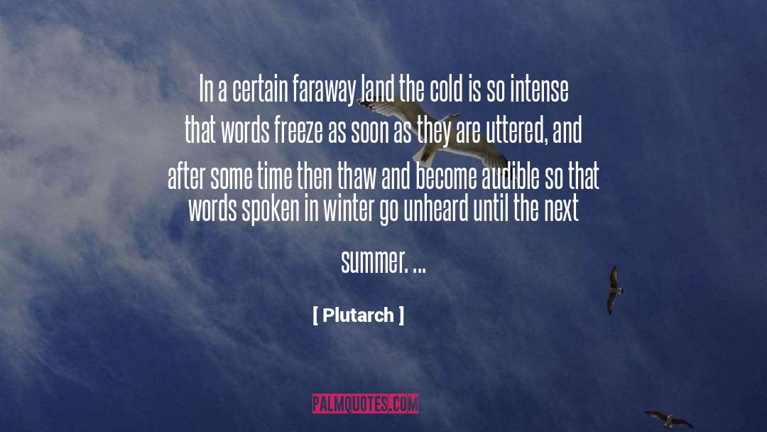 Freeze quotes by Plutarch