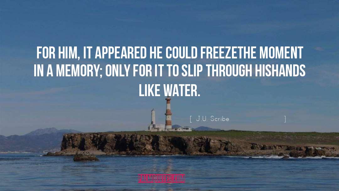 Freeze quotes by J.U. Scribe