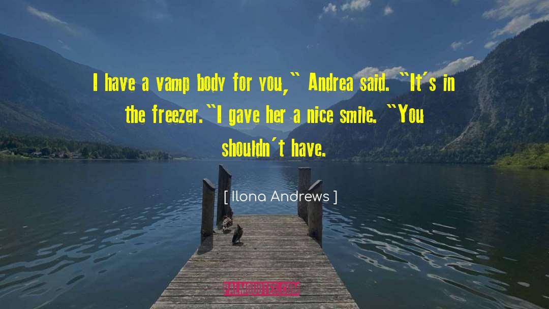 Freezer quotes by Ilona Andrews