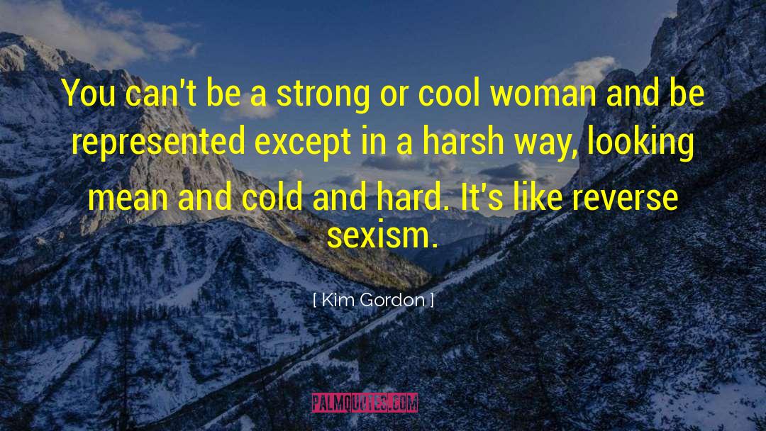 Freezing Cold quotes by Kim Gordon