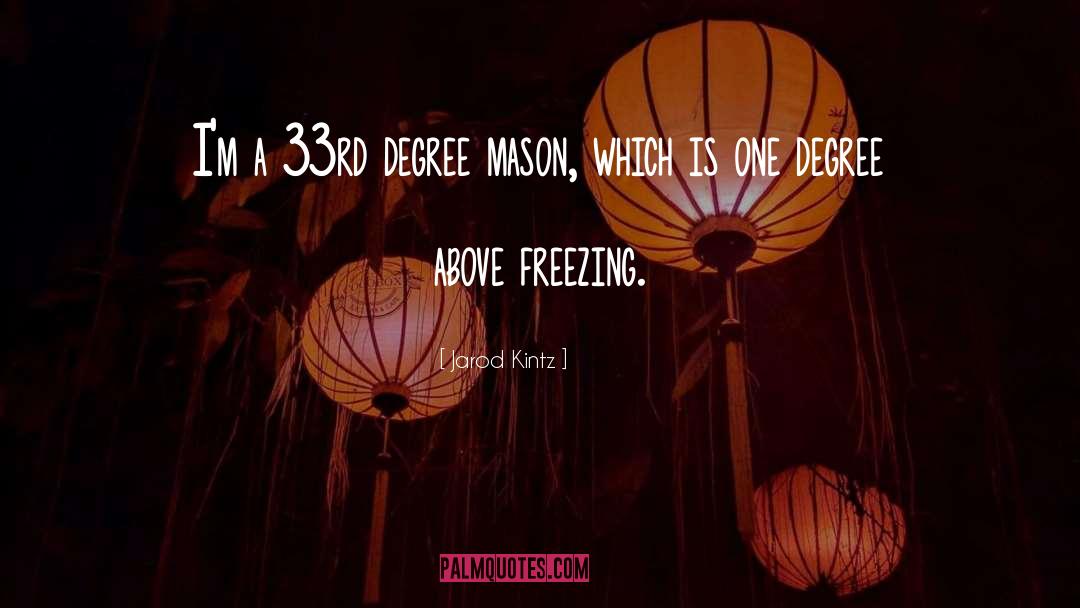 Freezing quotes by Jarod Kintz