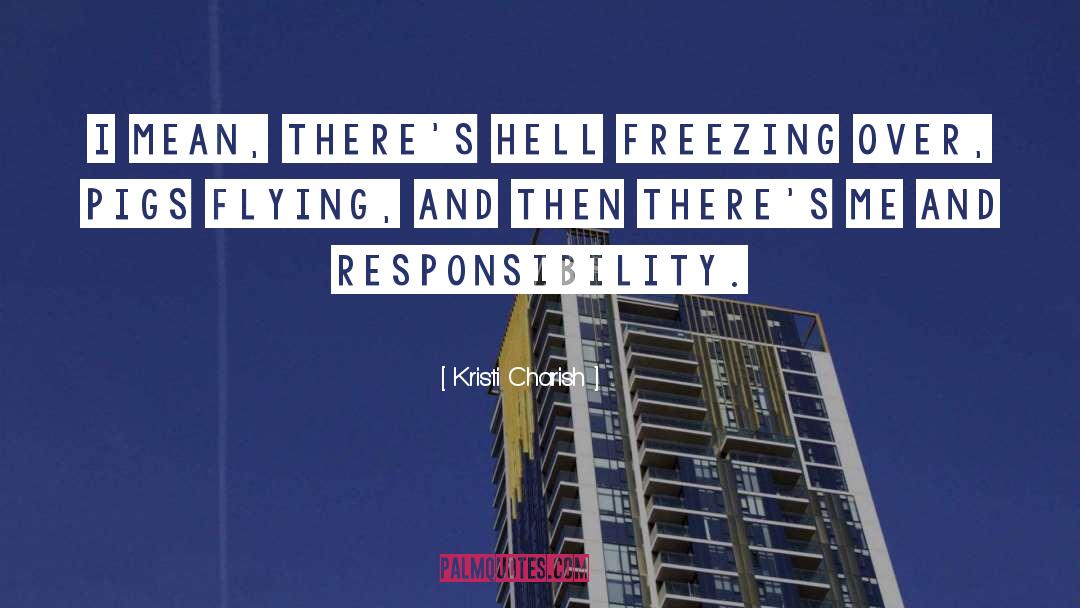 Freezing quotes by Kristi Charish