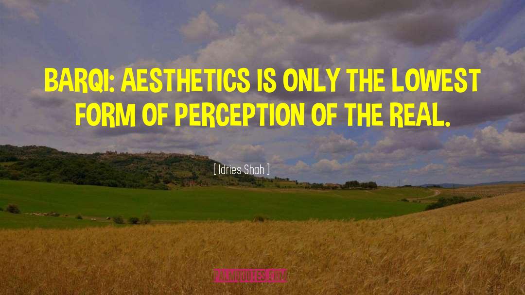 Freia Aesthetics quotes by Idries Shah