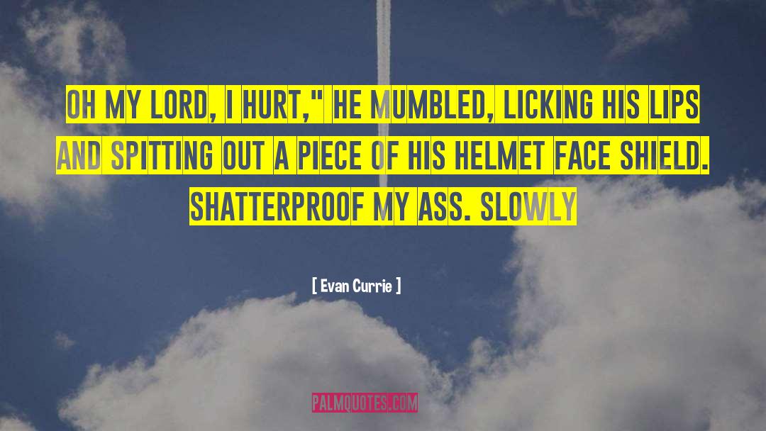 Freiherr Helmet quotes by Evan Currie