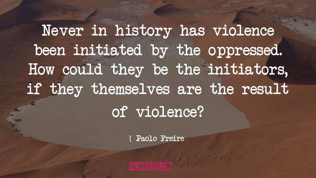 Freire quotes by Paolo Freire