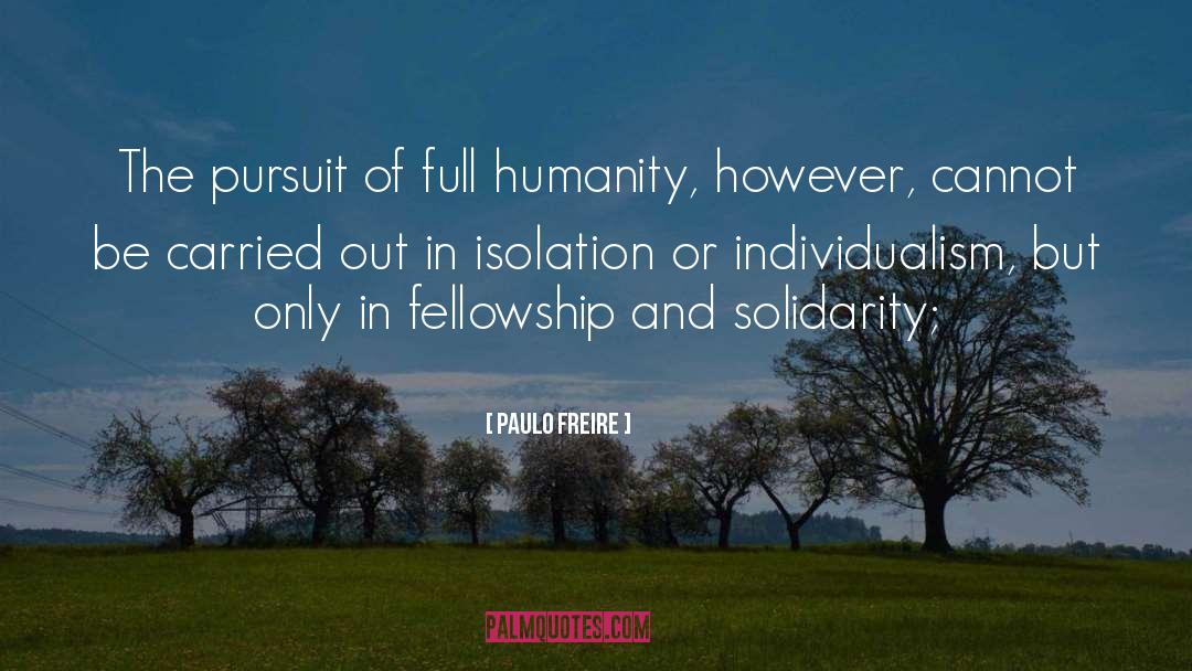 Freire quotes by Paulo Freire