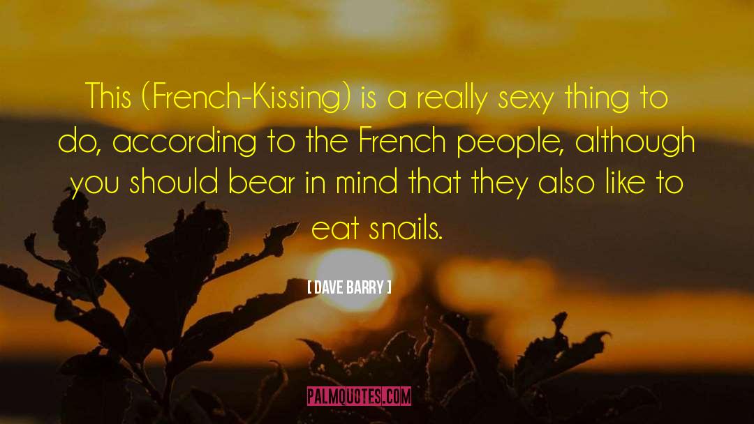 French Administration quotes by Dave Barry