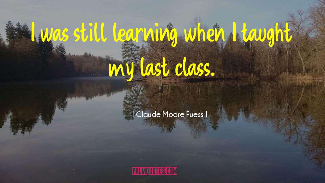 French Class quotes by Claude Moore Fuess