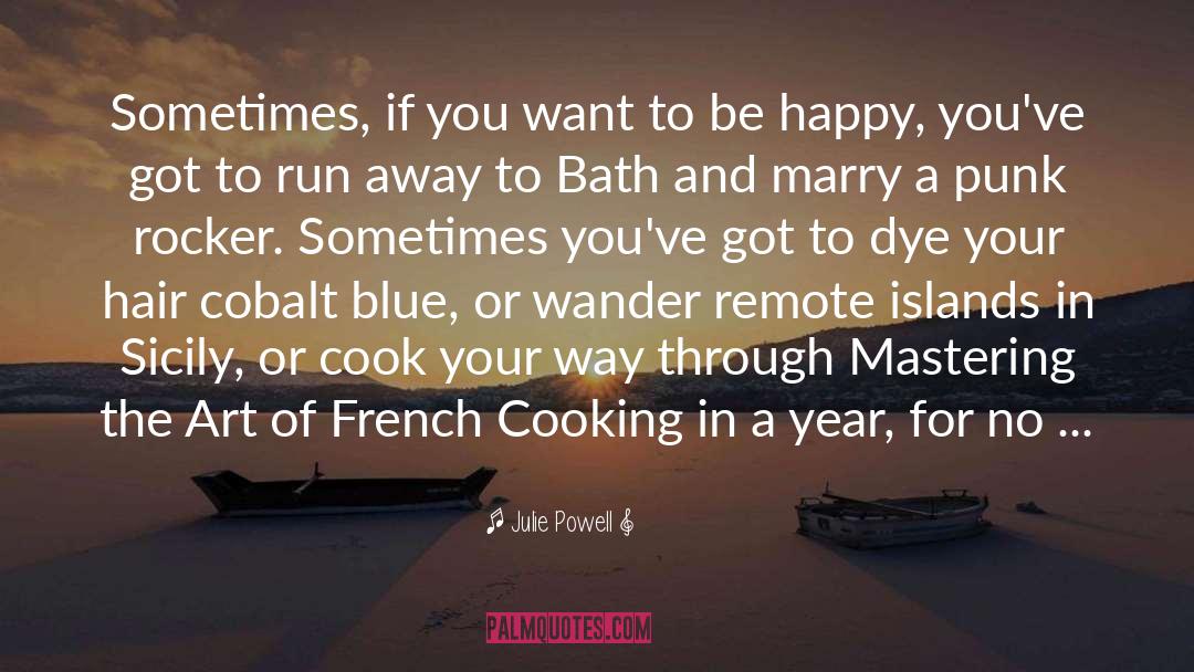 French Cooking quotes by Julie Powell