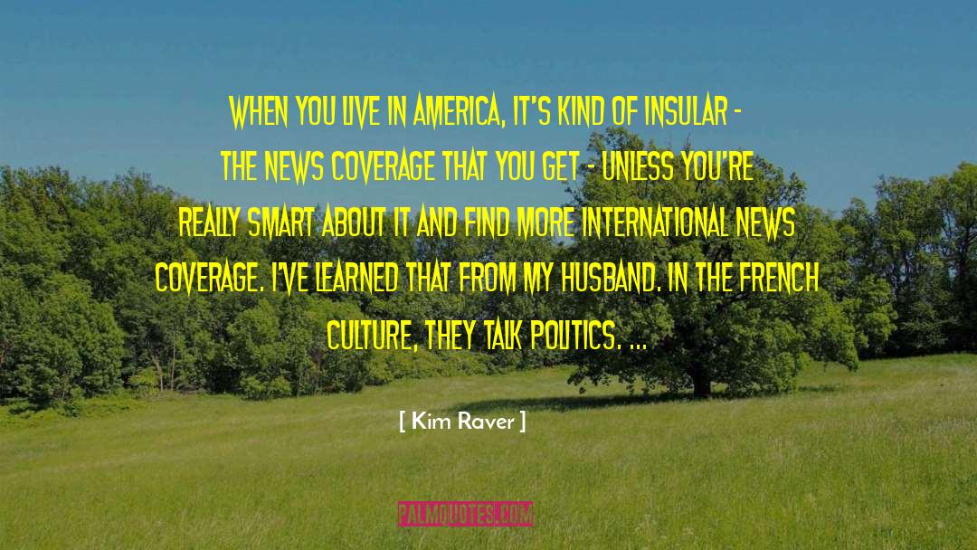 French Culture quotes by Kim Raver