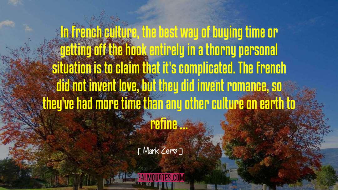 French Culture quotes by Mark Zero